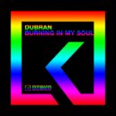 Dubran - Burning In My Soul