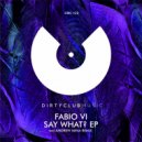 Fabio Vi - Say What