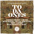 Beny Esguerra & New Tradition Music & Mama Rudegyal MTHC & Rod Starz & Ché Uno & - To da Ones (feat. Ché Uno, Mc McWatch, J Wyze, Hope, Zak’isha Brown & Louwop)