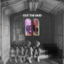 Slick James - OUT THE MUD (Original Mix)