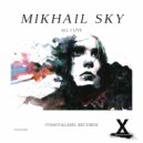 Mikhail SKY - All I Live