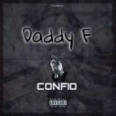 Daddy F - Confio