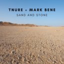 Tnure & Mark Bene - Sand and Stone