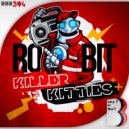 Killer Kitties - RoBit