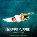 A-Mase - Goodbye Summer