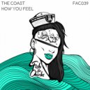 The Coast - How You Feel