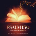 Mike P Fitzpatrick & Christal Roberts - Psalm 150 (feat. Christal Roberts)