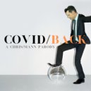 Chris Mann - COVID/BACK ()