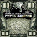 Double R & GK & Unidad Kafé - Paper Chasers (feat. Unidad Kafé) ()