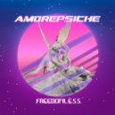 Freedom.L.E.S.S. - AmorePsiche