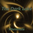 The Dark Lake - Wormhole