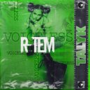 R-Tem - Voiceless (Talyk Remix Radio Edit Version 1)