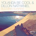 Yolanda Be Cool, Dillon Nathaniel - Bolivian Sunrise