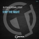 Block & Crown, Lissat - Stay The Night