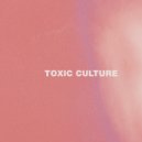Just Honest - toxic culture (Original Mix)
