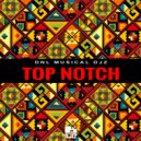 DNL Musical Djz - Top Notch