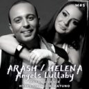 Arash & Helena - Angels Lullaby