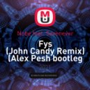 Nobe feat. Sevenever,John Candy - Fys