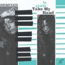 LP Giobbi - Take My Hand