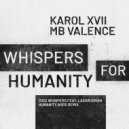 Karol XVII & MB Valence feat. Lazarusman - 2022 Whispers