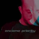 encoma priority - Stand OFF