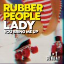 Rubber People - Lady