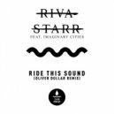 Riva Starr, Imaginary Cities - Ride This Sound