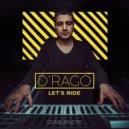 Drago - Let's Ride