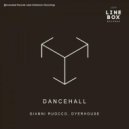 Dyerhouse & Gianni Ruocco - Dancehall