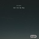 Tim August - Get Out My Way (Original Mix)