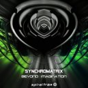 Synchromatrix - Beyond Imagination