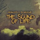 Francesco Schiavone - The Sound of Life