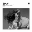 Sian - I Feel You All Around Me