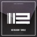 Igor Pumphonia - No Reason (Original Mix)