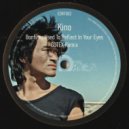 Kino - Bonfires Used To Reflect In Your Eyes
