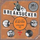 Breaksucker - Sometimes Ninety (Sometimes Ninety Paul Was Remix)