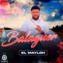El Mayloh - Balaguer