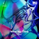 Basz - What You Think