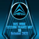 Djs Vibe - Session Trance Mix 10 (October 2021)