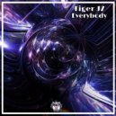 Tiger JZ - Everybody