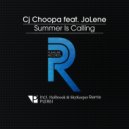CJ Choopa & JoLene - Summer Is Calling Feat. JoLene (Holbrook & Skykeeper Remix)