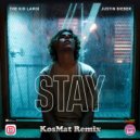 The Kid LAROI, Justin Bieber - Stay (KosMat Remix)