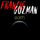 Francis Guzman - And Now What ()