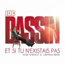 Joe Dassin - Et Si Tu N'existais Pas