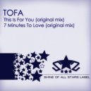 TOFA - This Is For You ()