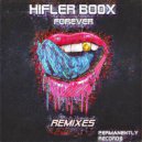Hifler Boox - Forever (Wreek romix)