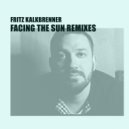 Fritz Kalkbrenner - Facing the Sun