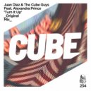 Juan Diaz & The Cube Guys ft. Alexandra Prince - Turn It Up