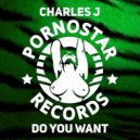 Charles J - Do You Want Sax (Umberto Balzanelli & Matteo Vitale Mash-Edit)