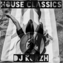 DJ Korzh - HOUSE CLASSICS #2 ()